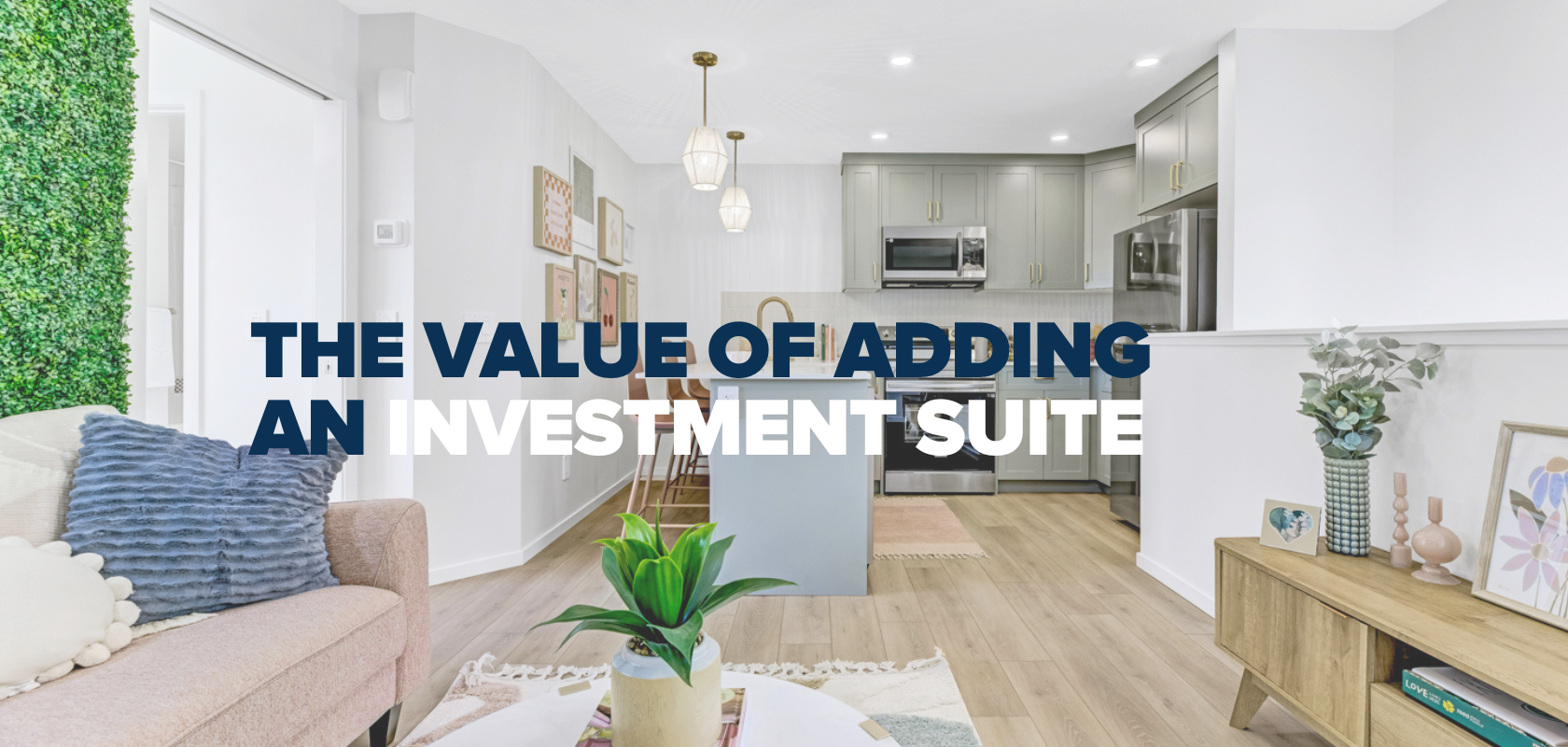 the value of adding an investment suites